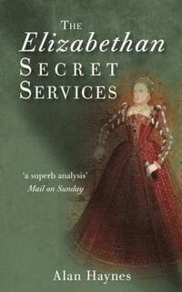 bokomslag The Elizabethan Secret Services