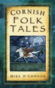 Mike O'Connor - Cornish Folk Tales, Häftad