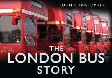 John Christopher - London Bus Story, Inbunden