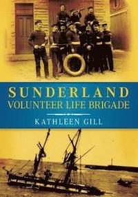 bokomslag Sunderland Volunteer Life Brigade