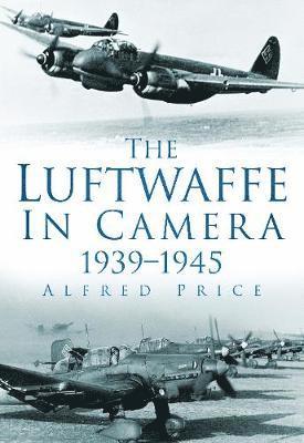 bokomslag The Luftwaffe in Camera 1939-1945