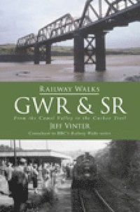 bokomslag Railway Walks: GWR and SR