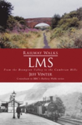 bokomslag Railway Walks: LMS