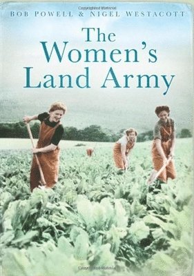The Women's Land Army 1