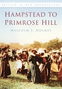 bokomslag Hampstead to Primrose Hill