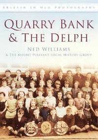 bokomslag Quarry Bank and The Delph