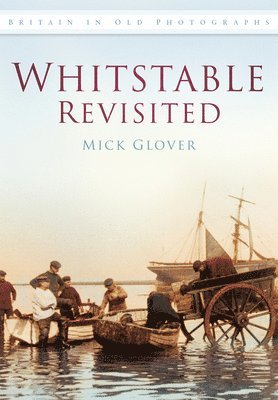 Whitstable Revisited