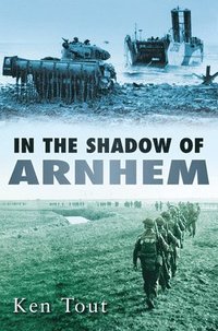 bokomslag In the Shadow of Arnhem