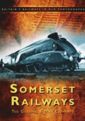 bokomslag Somerset Railways