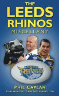 bokomslag The Leeds Rhinos Miscellany