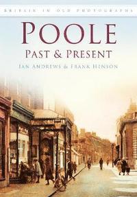 bokomslag Poole Past and Present