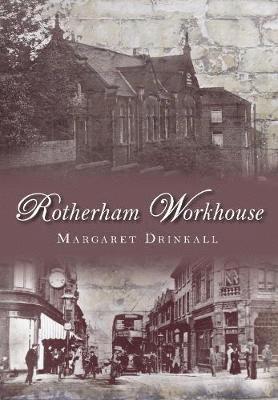 Rotherham Workhouse 1