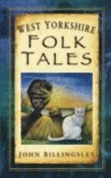 bokomslag West Yorkshire Folk Tales