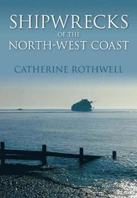 bokomslag Shipwrecks of the North-West Coast