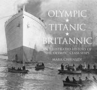 bokomslag Olympic, Titanic, Britannic