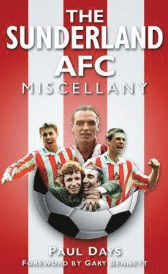 The Sunderland AFC Miscellany 1