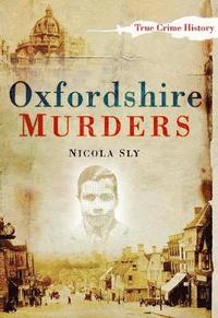 bokomslag Oxfordshire Murders