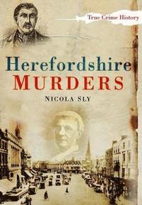 bokomslag Herefordshire Murders