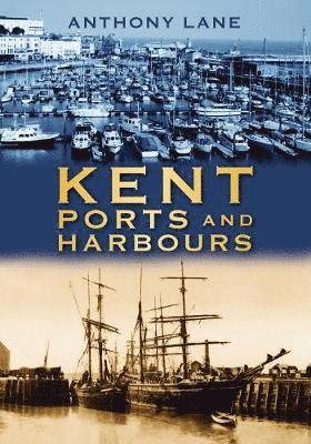 Kent Ports and Harbours 1