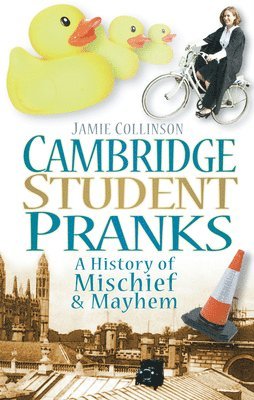 bokomslag Cambridge Student Pranks
