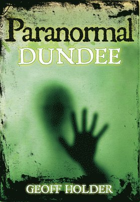 bokomslag Paranormal Dundee