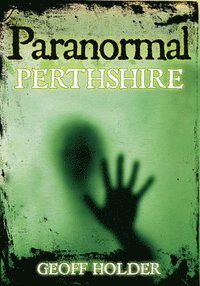 bokomslag Paranormal Perthshire