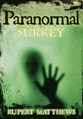 Paranormal Surrey 1