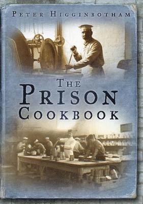 bokomslag The Prison Cookbook