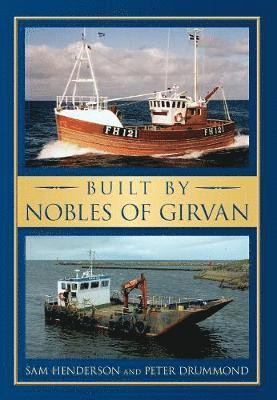 bokomslag Built by Nobles of Girvan