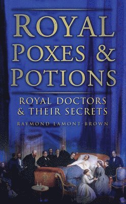 Royal Poxes and Potions 1