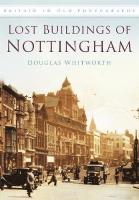 Lost Buildings of Nottingham 1