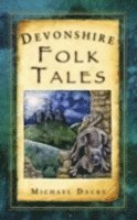 bokomslag Devonshire Folk Tales