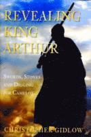 bokomslag Revealing King Arthur
