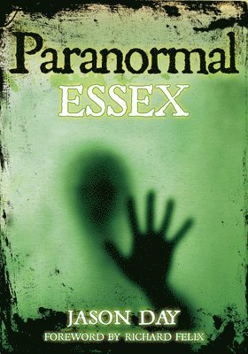 Paranormal Essex 1