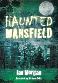 bokomslag Haunted Mansfield