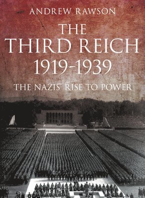 The Third Reich 1919-1939 1