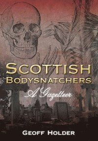 bokomslag Scottish Bodysnatchers