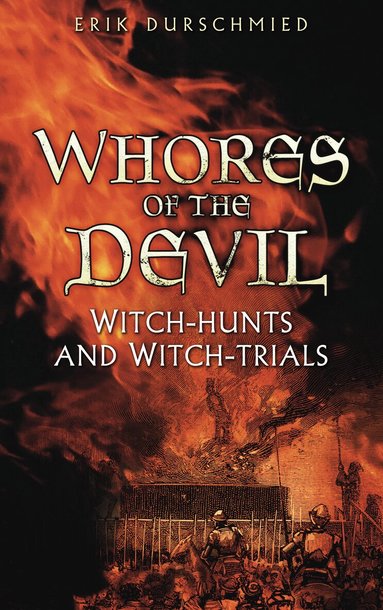 Erik Durschmied - Whores of the Devil, Häftad