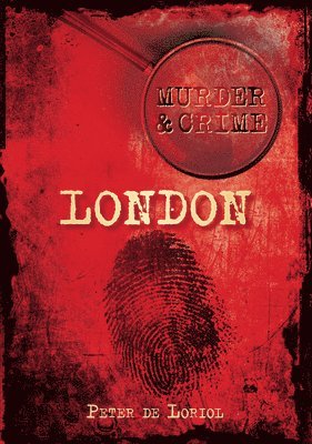 bokomslag Murder and Crime London