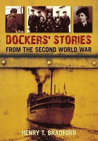 bokomslag Dockers' Stories from the Second World War