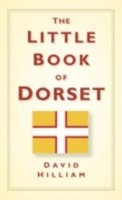 bokomslag The Little Book of Dorset