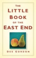 The Little Book of the East End 1