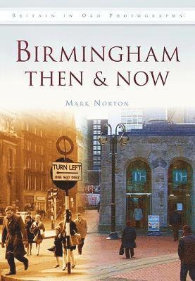 bokomslag Birmingham Then & Now