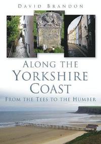 bokomslag Along the Yorkshire Coast