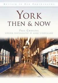 bokomslag York Then & Now