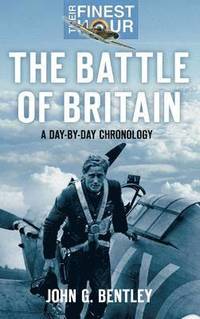 bokomslag Battle of Britain: A Day-by-Day Chronology