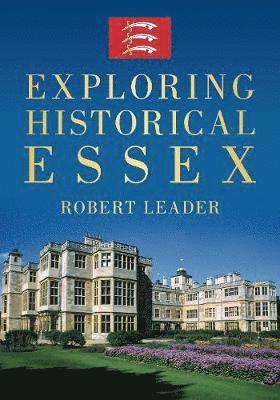 Exploring Historical Essex 1