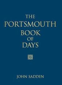 bokomslag The Portsmouth Book of Days