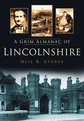 bokomslag A Grim Almanac of Lincolnshire