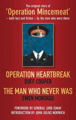 Operation Heartbreak and The Man Who Never Was 1